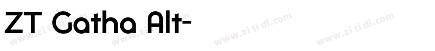 ZT Gatha Alt字体转换